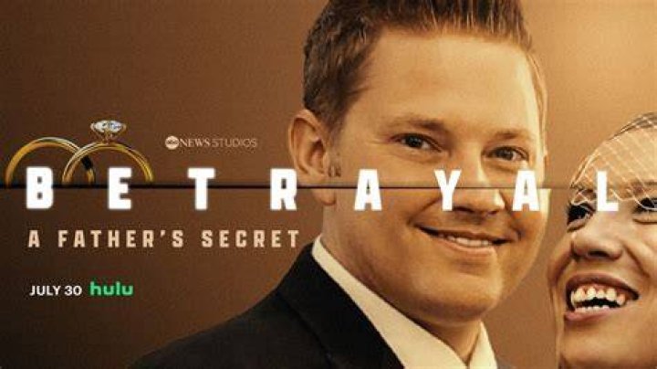Betrayal Father's Secret: Unraveling the Hidden Truths