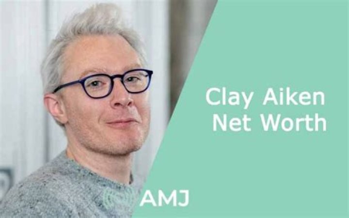 Clay Aiken's Net Worth: A Closer Look at His Wealth and Career