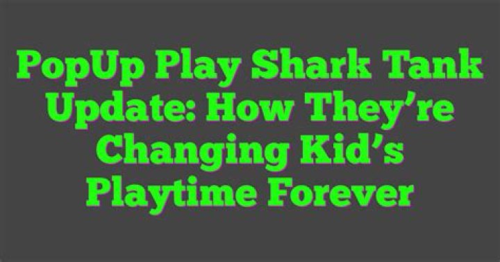 Cover Play Shark Tank: Revolutionizing Playtime for Kids