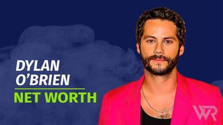 Dylan O'Brien Net Worth: A Deep Dive into the Actor's Success and Wealth