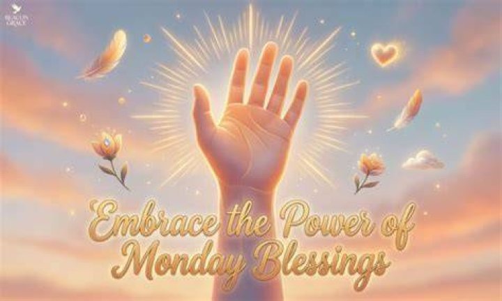 Embracing the Power of Monday Blessings