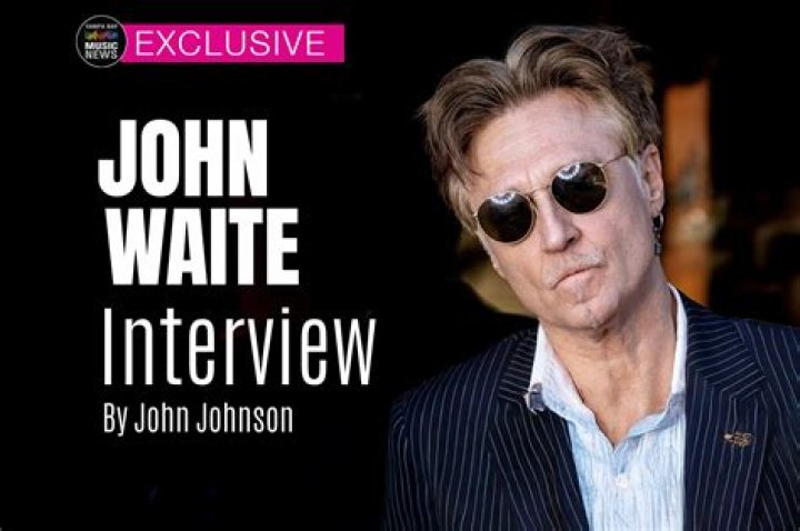 Exploring the Life of John Waite’s First Wife