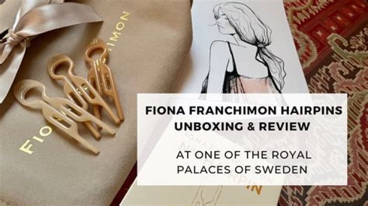 Fiona Franchimon Hairpin Reviews: The Ultimate Guide to Hair Accessories