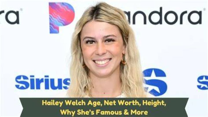 Hailey Welch Net Worth: A Deep Dive into the Wealth of a Rising Star