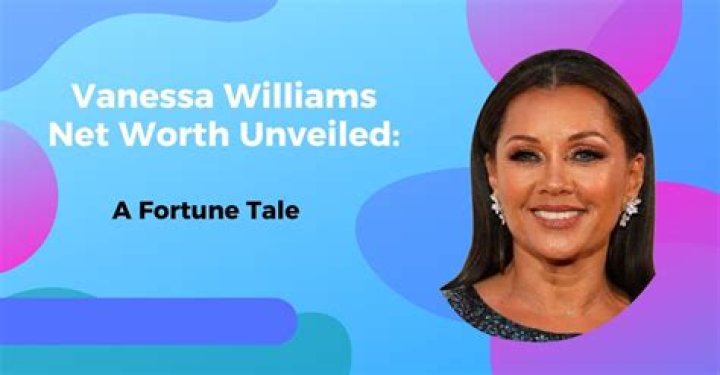How Much Is Vanessa Williams Worth: Exploring Her Net Worth, Career, and Legacy