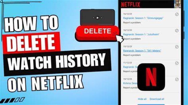 How to Delete Watch History on Netflix: A Step-by-Step Guide