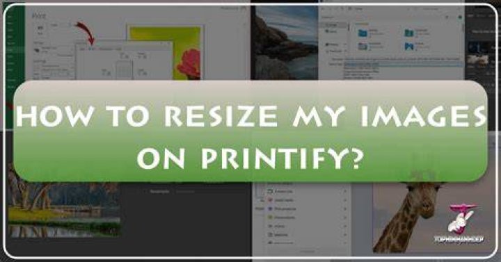 How to Resize My Images on Printify: A Comprehensive Guide