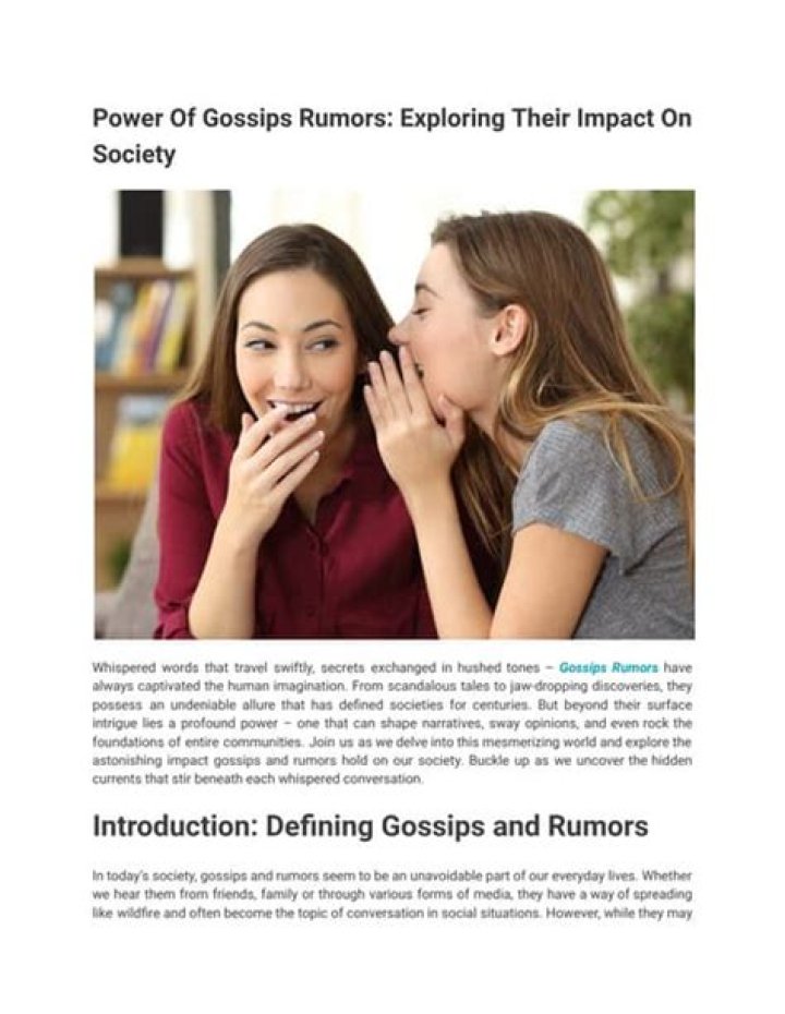 I Heard It Too: Understanding the Impact of Rumors and Gossip