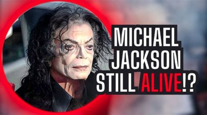 Is Michael Jackson Still Alive? Unraveling the Mystery with Pictures