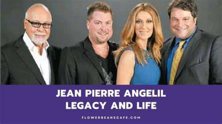 Jean Pierre Angelil: The Life and Legacy of Celine Dion's Beloved Manager