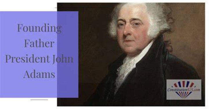 John Adams: The Founding Father and Second President of the United States