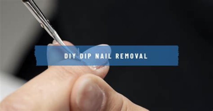 Mastering the Art of Removing Dip Nails: A Comprehensive Guide