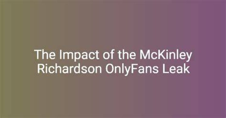 Mckinley Richardson OnlyFans: A Comprehensive Insight into Her Journey