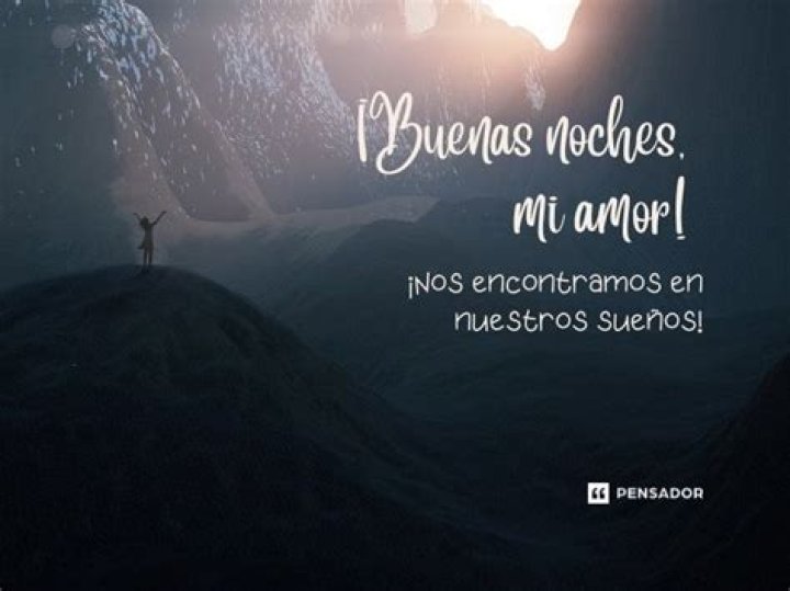 Mensajes de Buenas Noches: Ways to Wish Sweet Dreams