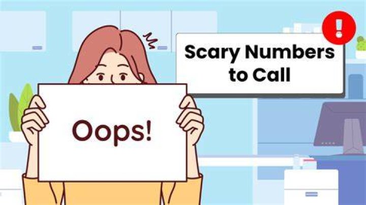 Scary Numbers to Call: What You Need to Know