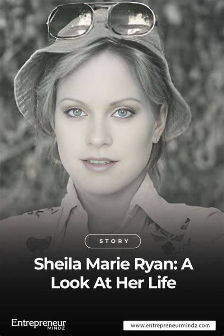 Sheila Marie Ryan: The Life and Legacy of a Remarkable Woman