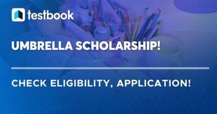 Umbrella Scholarship Last Date 2024: A Comprehensive Guide