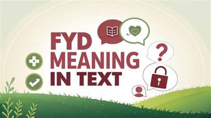 Understanding FYD Meaning: A Comprehensive Guide
