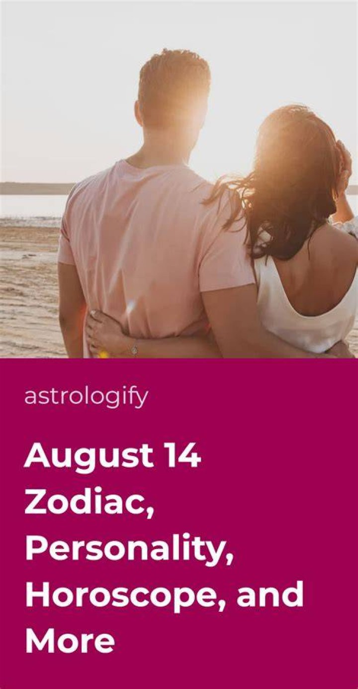 Understanding the August 14 Zodiac Sign: Traits, Compatibility, and More