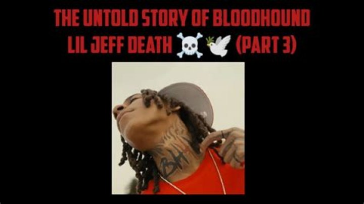 Understanding the Impact of Bloodhound Lil Jeff's Death