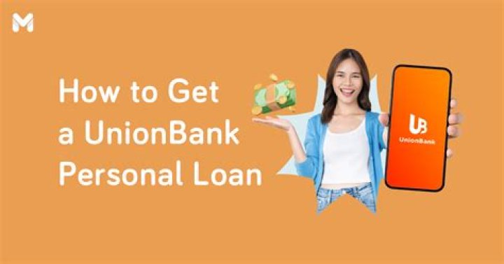 Union Bank Personal Loan: Your Complete Guide to Financial Empowerment