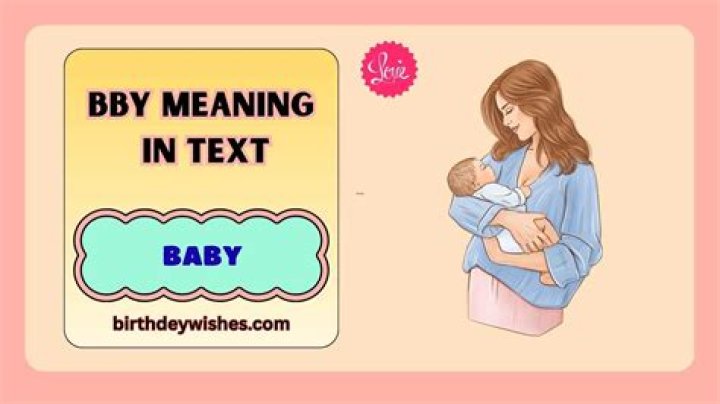 Unlocking the Mystery: What Does BBY Mean in Text?