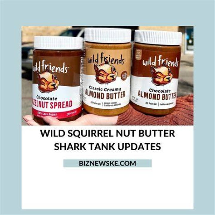 Wild Squirrel Nut Butter Net Worth: A Deep Dive into the Success of a Nutty Business